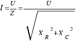 I = U/Z = U/{\sqrt{{X_R}^2 + {X_C}^2}}