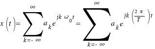 x(t) = \sum{k = -\infty}{\infty}{a_k e^{jk\omega_0 t}} = \sum{k = -\infty}{\infty}{a_k e^{jk({2\pi}/T) t}}