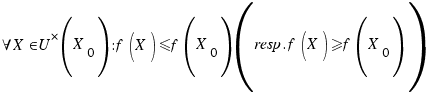 \forall X \in U^*(X_0): f(X) \le f(X_0) (resp. f(X) \ge f(X_0))