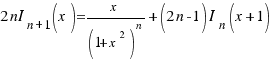 2nI_{n + 1}(x) = x/{(1+x^2)^n} + (2n- 1)I_n(x+1)