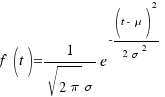 f(t) = 1/{\sqrt{2\pi}\sigma} e^{-{(t - \mu)^2}/{2{\sigma}^2}}