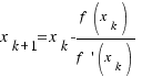 x_{k + 1} = x_k - {f(x_k)}/{f\prime (x_k)}