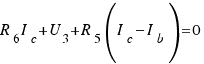 R_6 I_c + U_3 + R_5(I_c − I_b) = 0