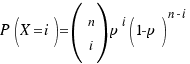 P(X = i) = (\matrix{2}{1}{n i}) p^i (1 - p)^{n-i}