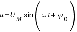 u = U_M sin(\omega t + \varphi_0)