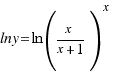 lny = ln{(x/{x + 1})}^x