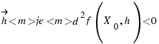 \vec{h}<\m> je <m>d^2f(X_0, h) < 0