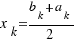 x_k = {b_k + a_k}/2