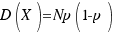 D(X) = Np(1 - p)