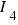 I_4