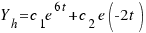 Y_h = c_1e^{6t} + c_2e(-2t)