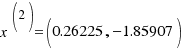 x^(2) = (0.26225, −1.85907)