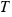 T