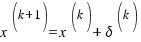 x^{(k+1)} = x^{(k)} + {\delta}^{(k)}